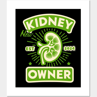 New kidney owner 2024 Posters and Art